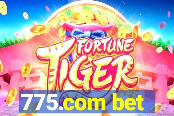 775.com bet