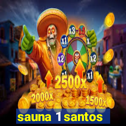 sauna 1 santos