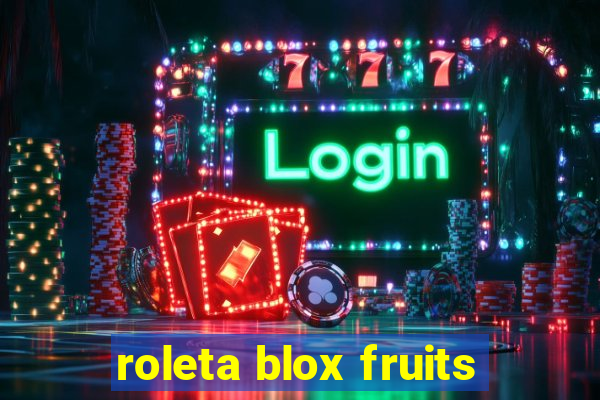 roleta blox fruits