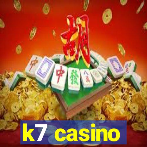 k7 casino