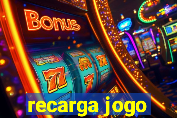 recarga jogo