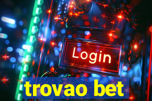 trovao bet