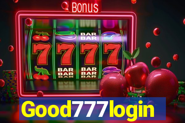 Good777login