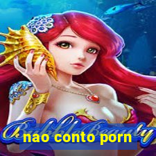 nao conto porn