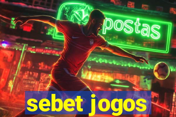 sebet jogos