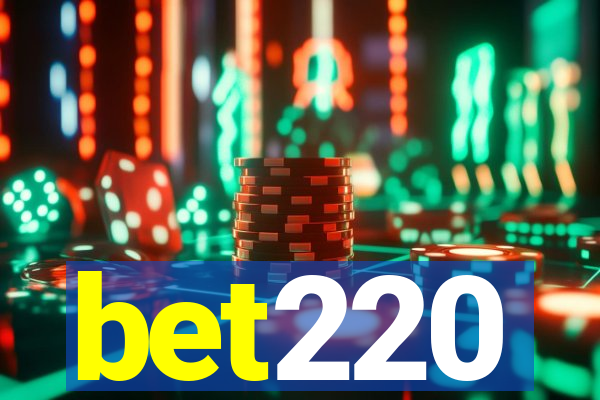 bet220