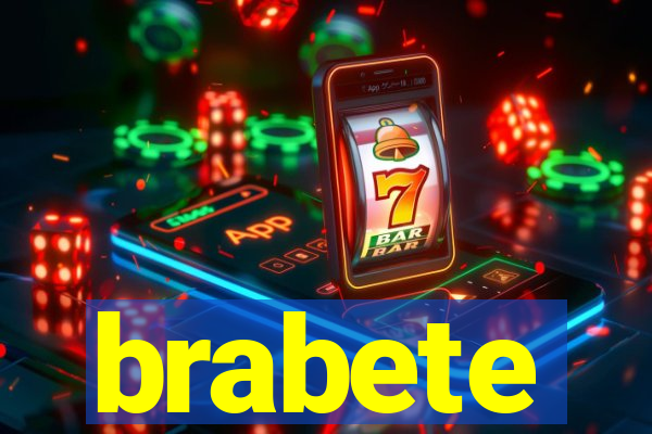 brabete