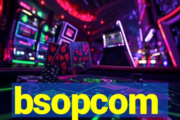 bsopcom