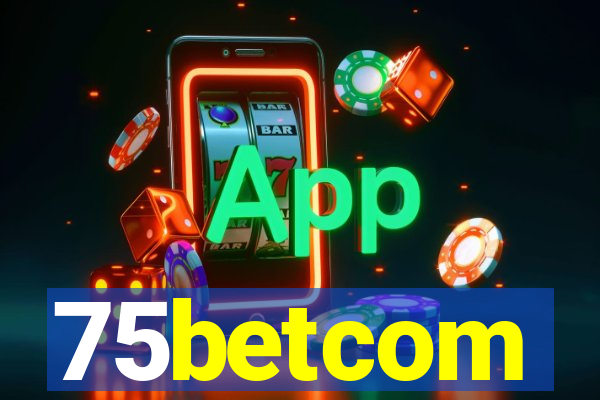 75betcom