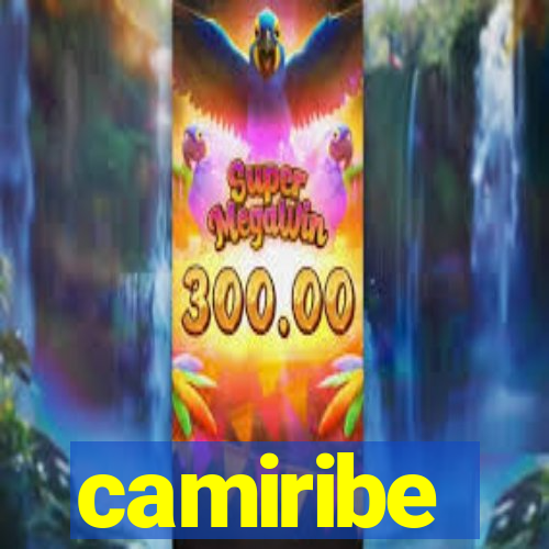 camiribe