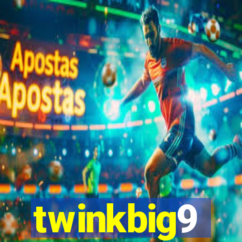 twinkbig9