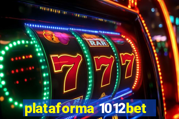 plataforma 1012bet