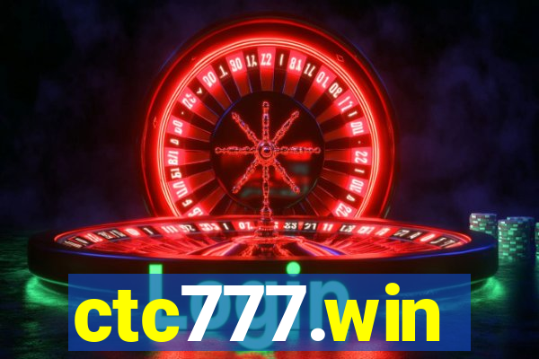 ctc777.win