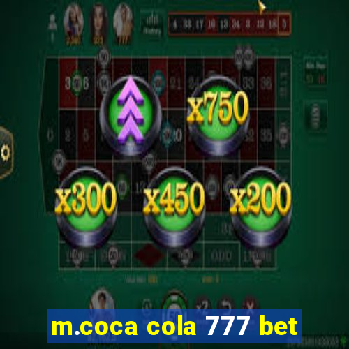 m.coca cola 777 bet