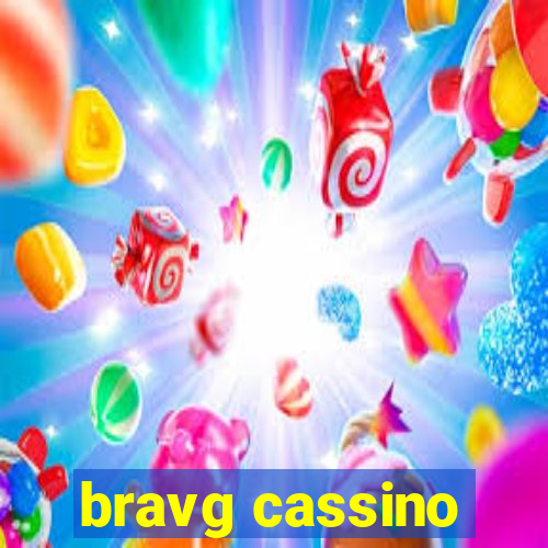 bravg cassino