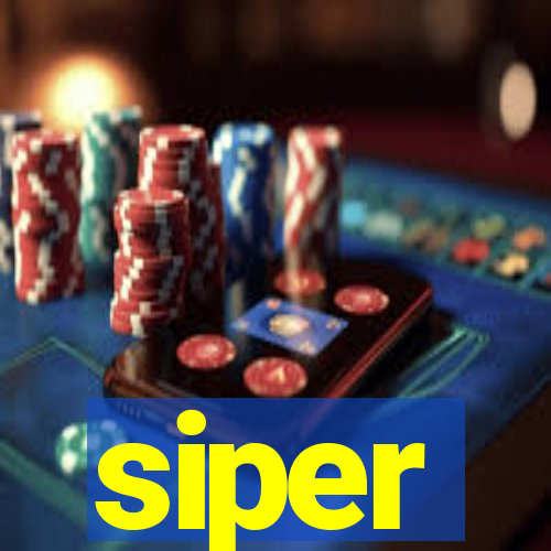 siper