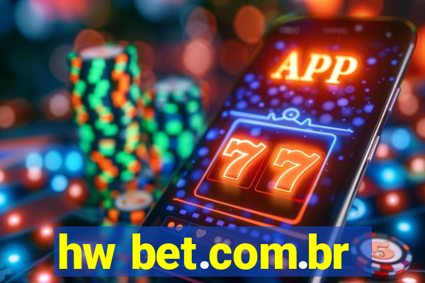 hw bet.com.br