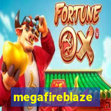 megafireblaze