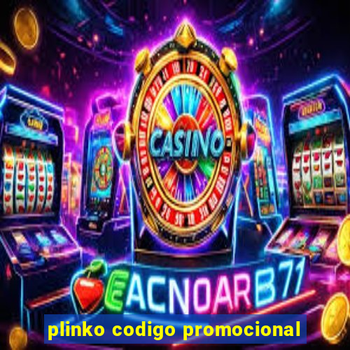 plinko codigo promocional