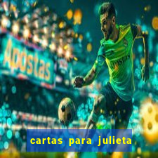 cartas para julieta download dublado hd