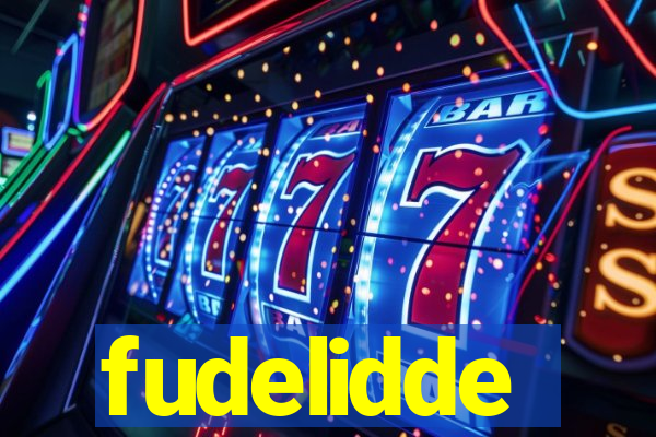 fudelidde