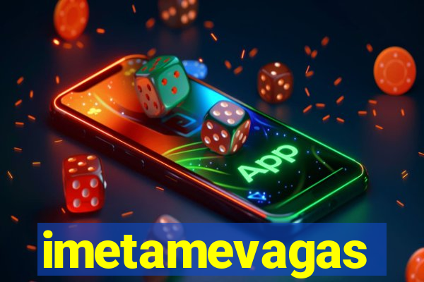 imetamevagas