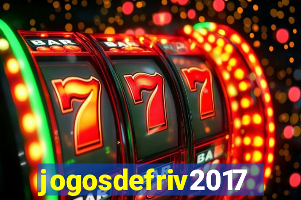 jogosdefriv2017