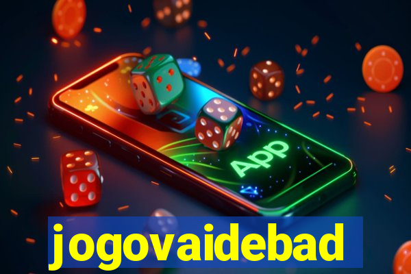 jogovaidebad