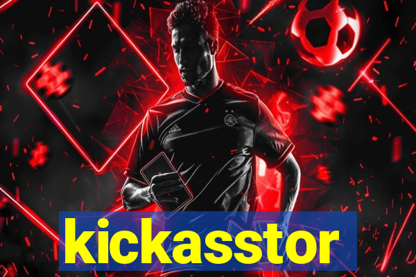 kickasstor