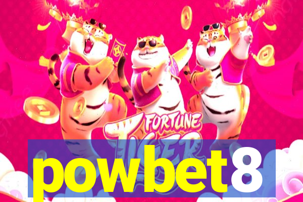 powbet8