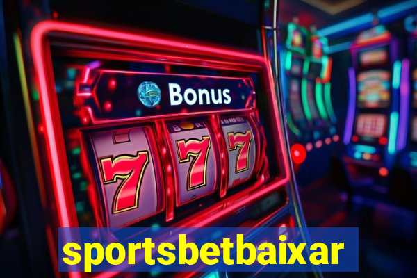 sportsbetbaixar